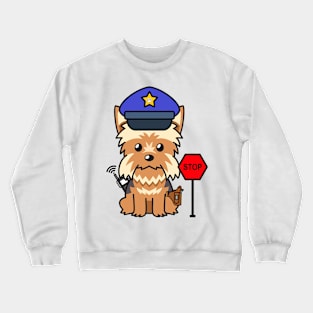 Police Dog Yorkshire Terrier Crewneck Sweatshirt